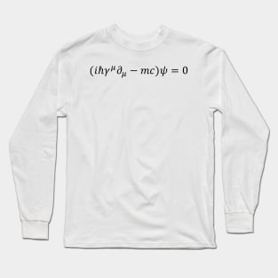 Dirac Equation Of Relativistic Quantum Mechanics Long Sleeve T-Shirt